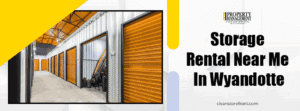 storage rental near me in Wyandotte