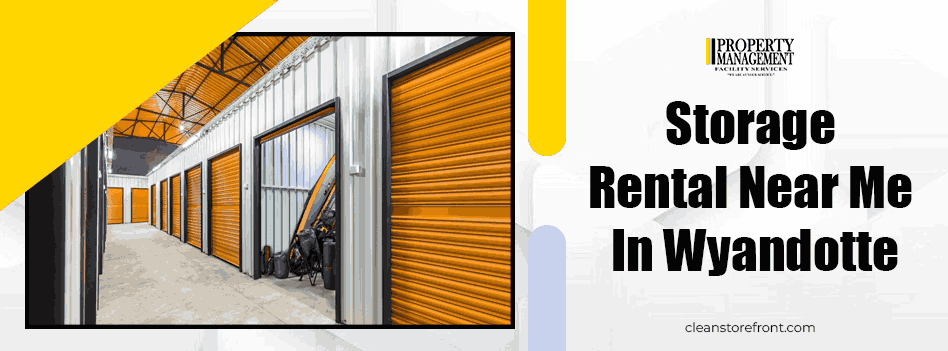 storage rental near me in Wyandotte