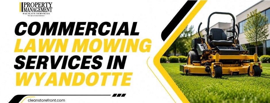 commercial lawn mowing services in Wyandotte